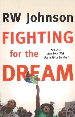 Fighting for the dream - Johnson, R.W.