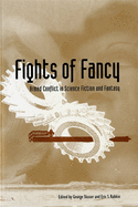 Fights of Fancy: Armed Conflict in Science Fiction and Fantasy