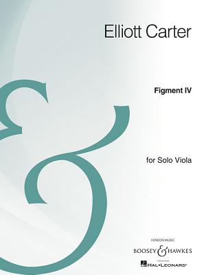 Figment IV: Solo Viola Archive Edition - Carter, Elliott (Composer)