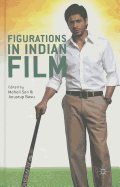 Figurations in Indian Film