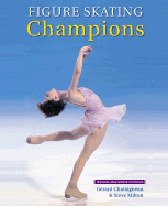 Figure Skating Champions: Includes the 2002 Winter Olympics