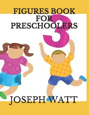 Figures Book for Preschoolers - Watt, Joseph