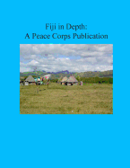 Fiji in Depth: A Peace Corps Publication - Peace Corps