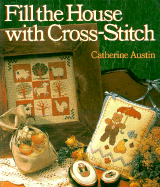 Fill the House with Cross Stitch
