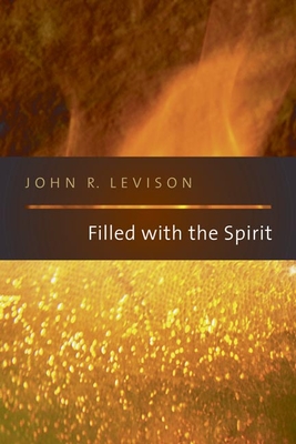 Filled with the Spirit - Levison, John R