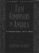 Film Composers in America: A Filmography, 1911-1970