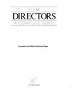 Film Directors: A Complete Guide, 1985