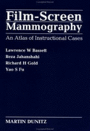 Film-Screen Mammography: An Atlas of Instructional Cases