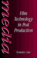 Film Technology in Post Production