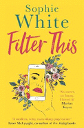 Filter This: A sweet and funny escapist read