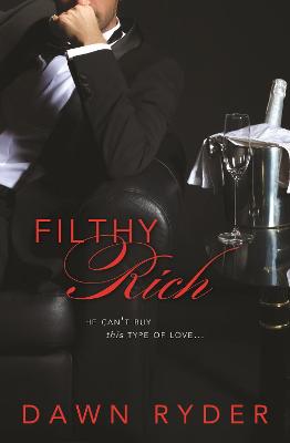 Filthy Rich - Ryder, Dawn