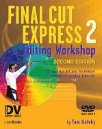 Final Cut Express 2 Editing Workshop