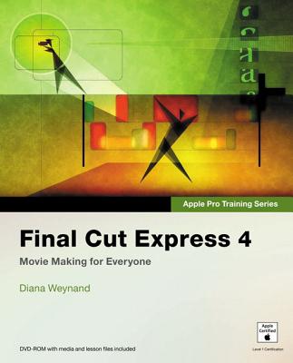 Final Cut Express 4 - Weynand, Diana