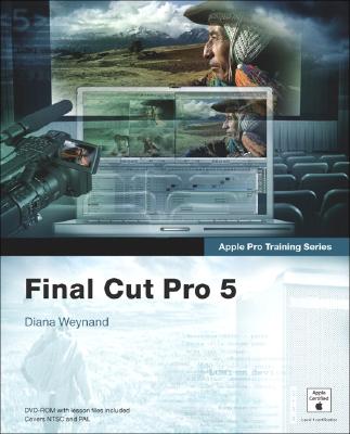 Final Cut Pro 5 - Weynand, Diana