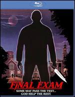 Final Exam [Blu-ray]