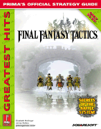 Final Fantasy Tactics Greatest Hits: Prima's Official Strategy Guide - Ratkos, James, and Hollinger, Elizabeth, and Prima Games (Creator)