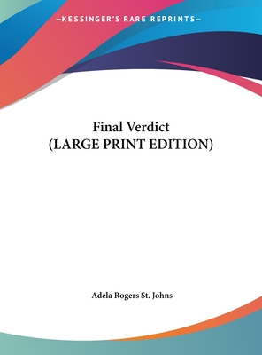 Final Verdict (LARGE PRINT EDITION) - St Johns, Adela Rogers