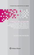 Finality in Litigation: The Law and Practice of Preclusion: Res Judicata (Merger and Estoppel), Abuse of Process and Recognition of Foreign Judgments