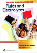 Finally Understanding Fluids and Electrolytes: Audio CD-ROM