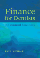 Finance for Dentists: The Essential Handbook