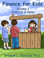 Finance for Kidz: Scarcity and Value