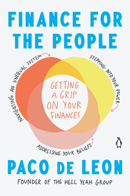Finance for the People: Getting a Grip on Your Finances - Leon, Paco de