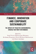 Finance, Innovation and Corporate Sustainability: The Impact of Proactive Environmental Strategy on Firm Performance