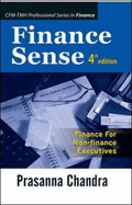 Finance Sense: Finance for Non-finance Executives - Chandra, Prasanna