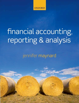 Financial Accounting, Reporting, and Analysis - Maynard, Jennifer