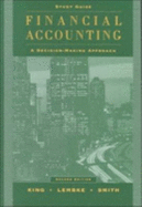 Financial Accounting, Study Guide: A Decision-Making Approach
