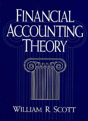 Financial Accounting Theory Book By William R Scott 7