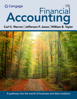 Financial Accounting - Warren, Carl, and Jones, Jefferson, and Tayler, William