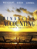 Financial Accounting - Weygandt, Jerry J., and Kieso, Donald E., and Kimmel, Paul D.