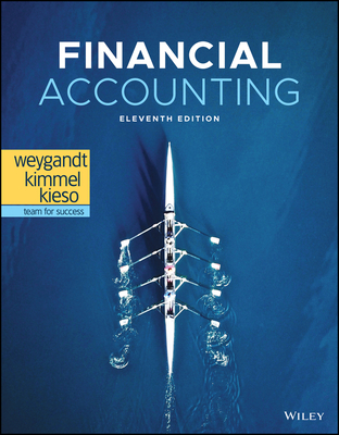 Financial Accounting - Weygandt, Jerry J, and Kimmel, Paul D, and Kieso, Donald E