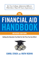 Financial Aid Handbook, Revised Edition: Getting the Education You Want for the Price You Can Afford