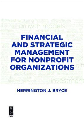 Financial and Strategic Management for Nonprofit Organizations - Bryce, Herrington J.