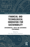 Financial and Technological Innovation for Sustainability: Environmental, Social and Governance Performance