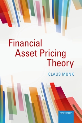 Financial Asset Pricing Theory - Munk, Claus