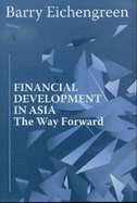 Financial Development in Asia: The Way Forward