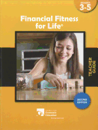 Financial Fitness for Life Teacher Guide, Grades 3-5