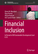 Financial Inclusion: In Pursuit of UN Sustainable Development Goal 8.10