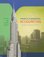 Financial & Managerial Accounting: The Basis for Business Decisions