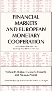 Financial Markets and European Monetary Cooperation: The Lessons of the 1992-93 Exchange Rate Mechanism Crisis