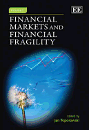 Financial Markets and Financial Fragility