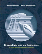Financial Markets and Institutions: An Introduction to the Risk Management Approach - Saunders, Anthony