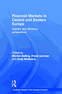 Financial Markets in Central and Eastern Europe: Stability and Efficiency