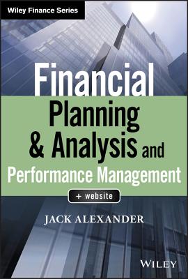 Financial Planning & Analysis and Performance Management - Alexander, Jack
