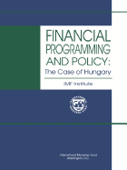 Financial Programming and Policy: The Case of Hungary