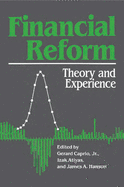 Financial Reform: Theory and Experience