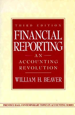 Financial Reporting - Beaver, William H